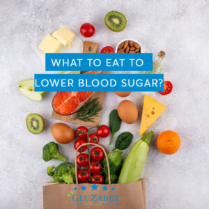 What to eat to lower blood sugar?