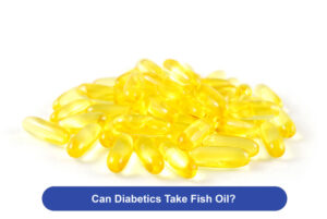 Can Diabetics Take Fish Oil