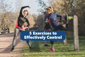 Exercises to Effectively Control Blood Sugar